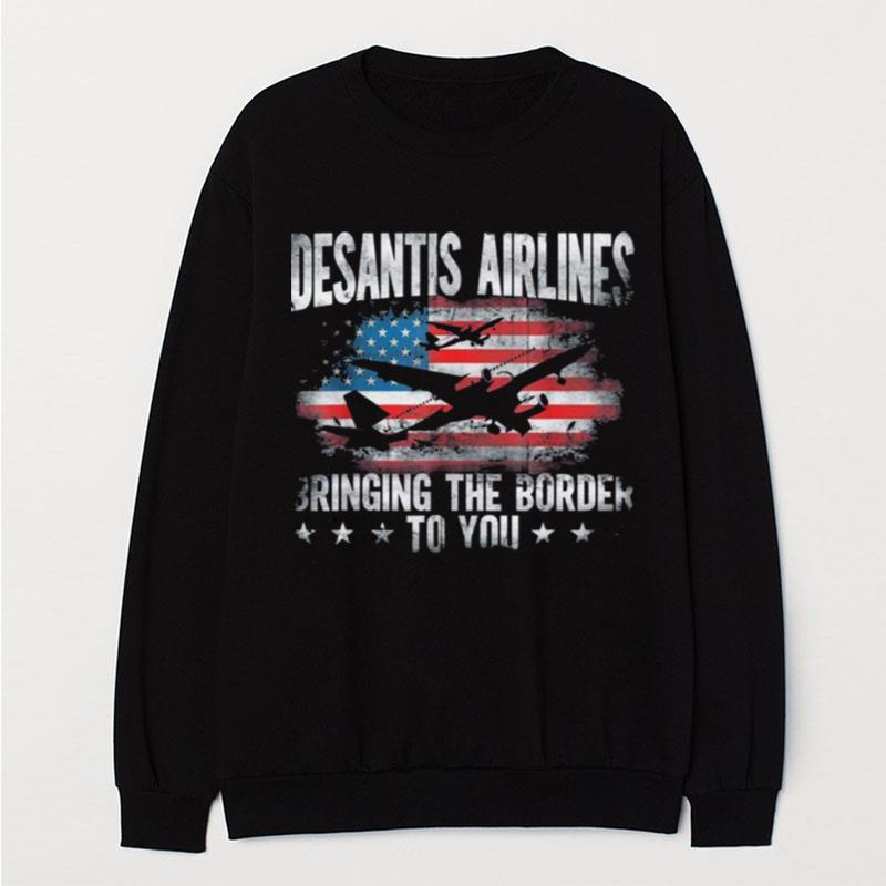 Desantis Airlines Vintage Bringing The Border To You T-Shirt Unisex