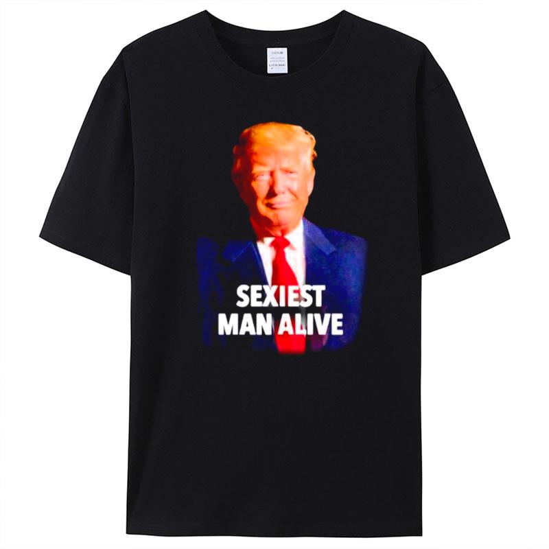 Donald Trump Sexiest Man Alive T-Shirt Unisex