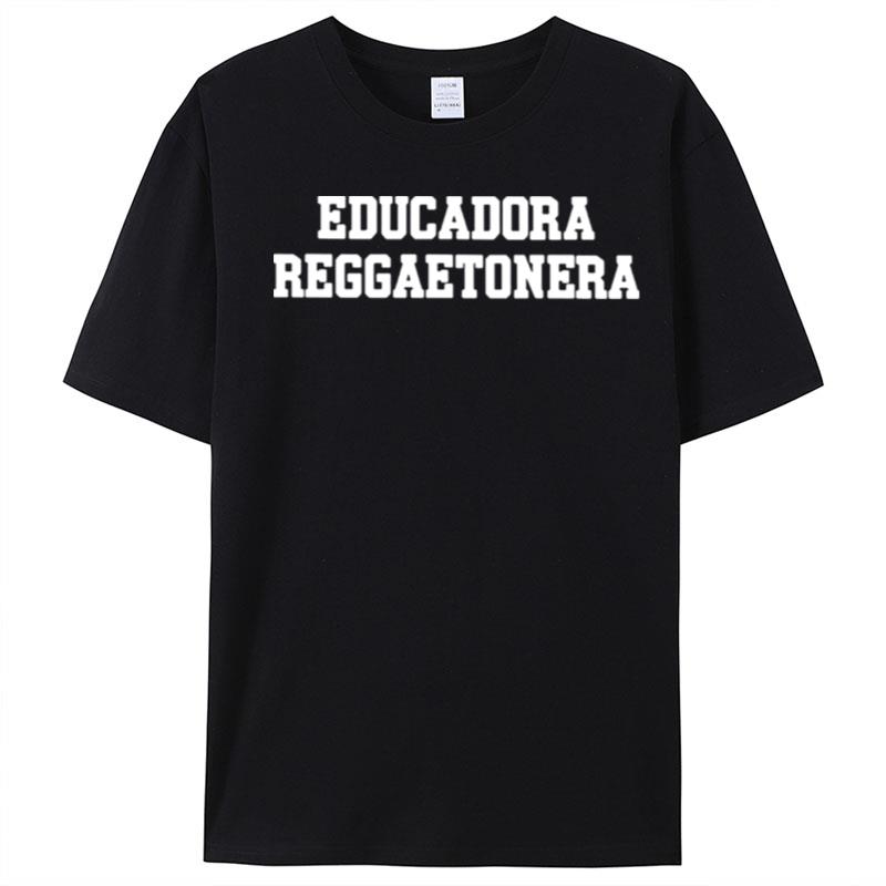 Educadora Reggaetonera T-Shirt Unisex