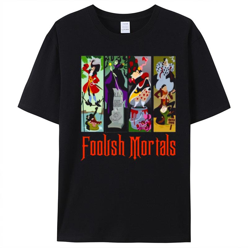 Foolish Mortals Stretching Room Haunted Mansion Hitch Hiking Ghosts T-Shirt Unisex