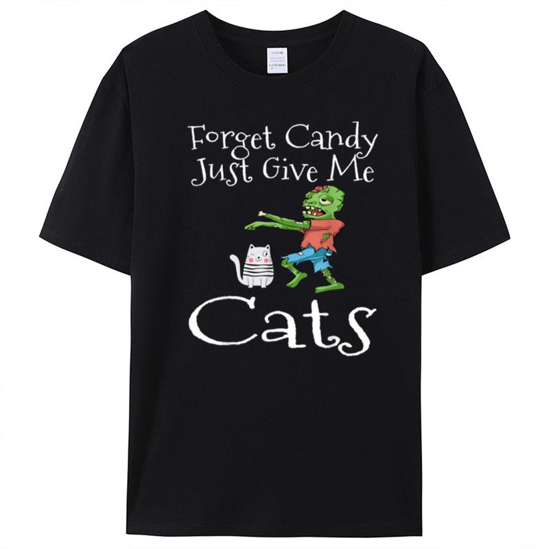 Forget Candy Just Give Me Cats Funny Halloween Zombie Cat T-Shirt Unisex