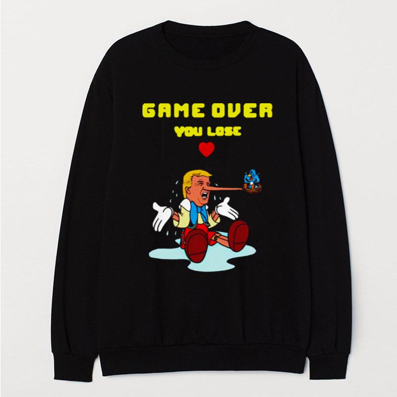 Game Over You Lose Trump T-Shirt Unisex