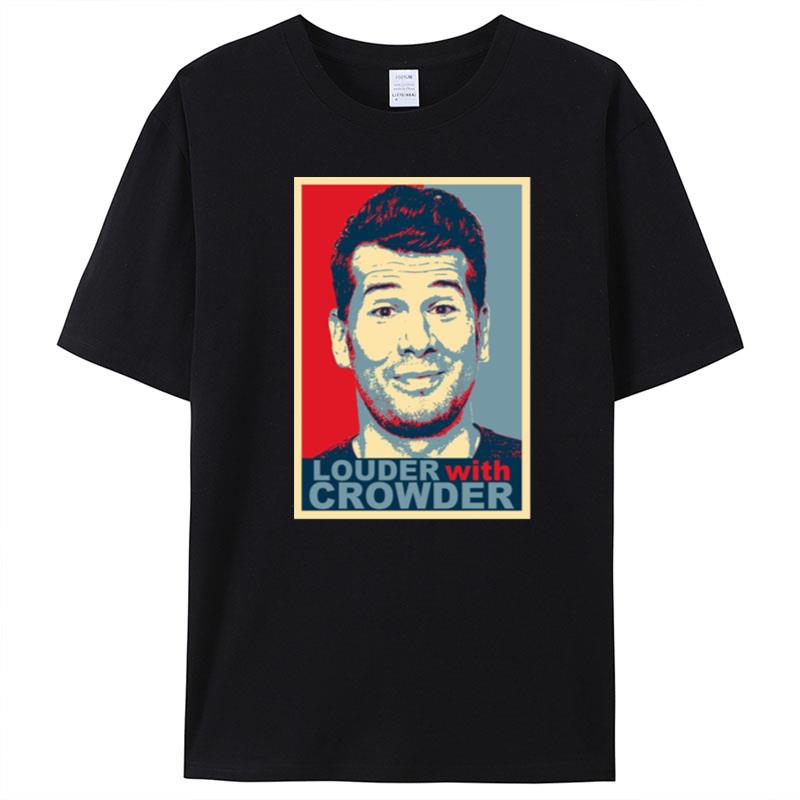 Graphic Steven Crowder Portrait Louder With Crowder T-Shirt Unisex