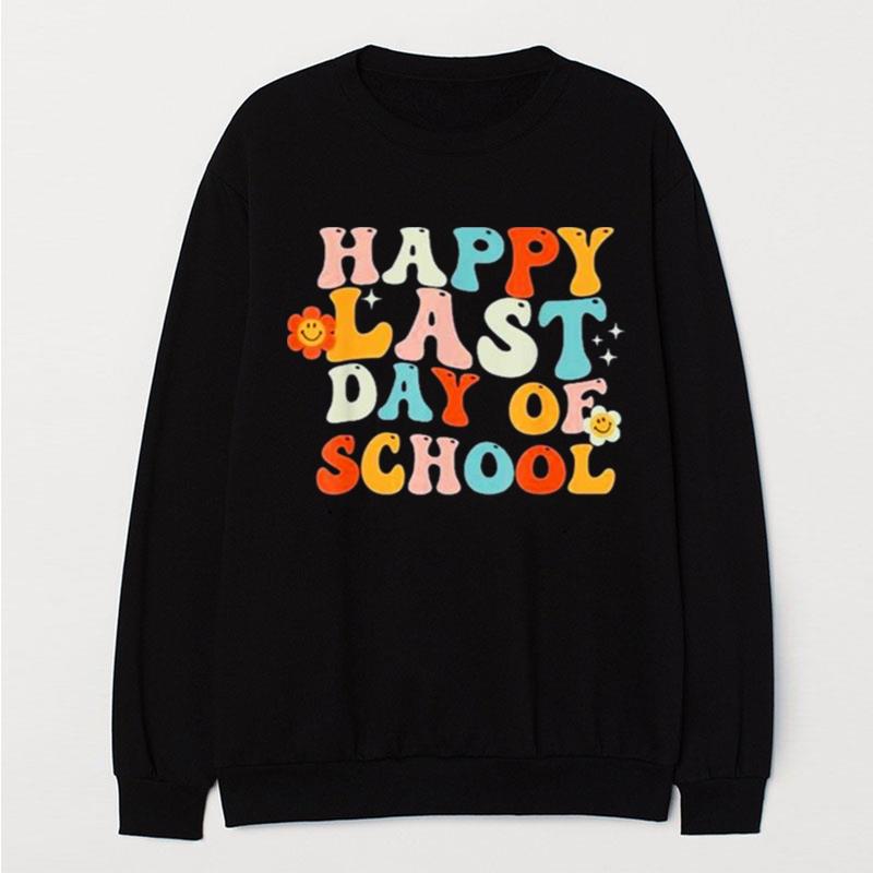 Groovy Happy Last Day Of School Teacher End Of School Year T-Shirt Unisex