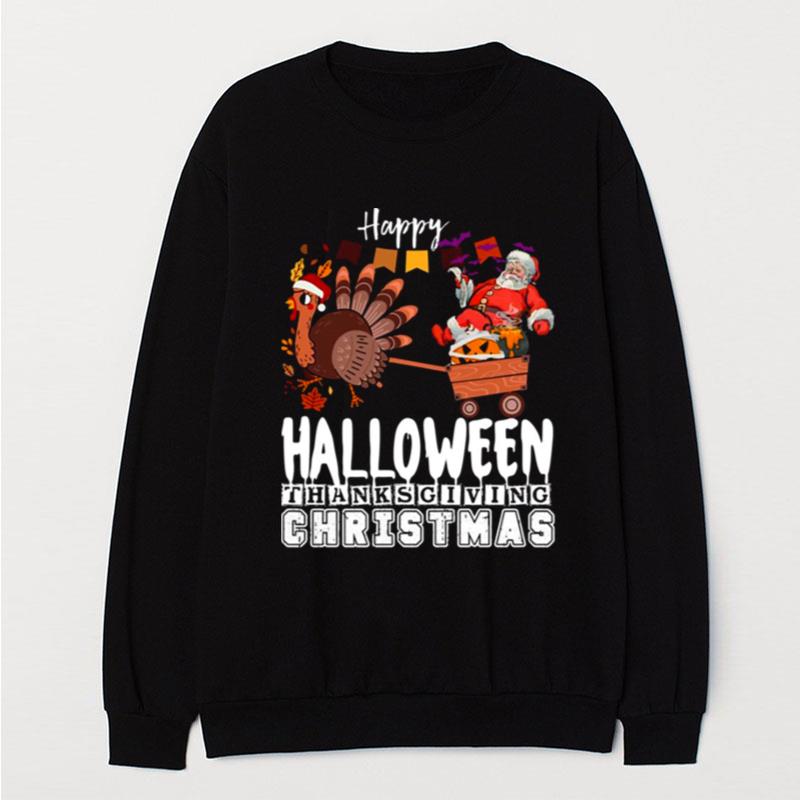 Happy Halloween Thanksgiving Christmas T-Shirt Unisex