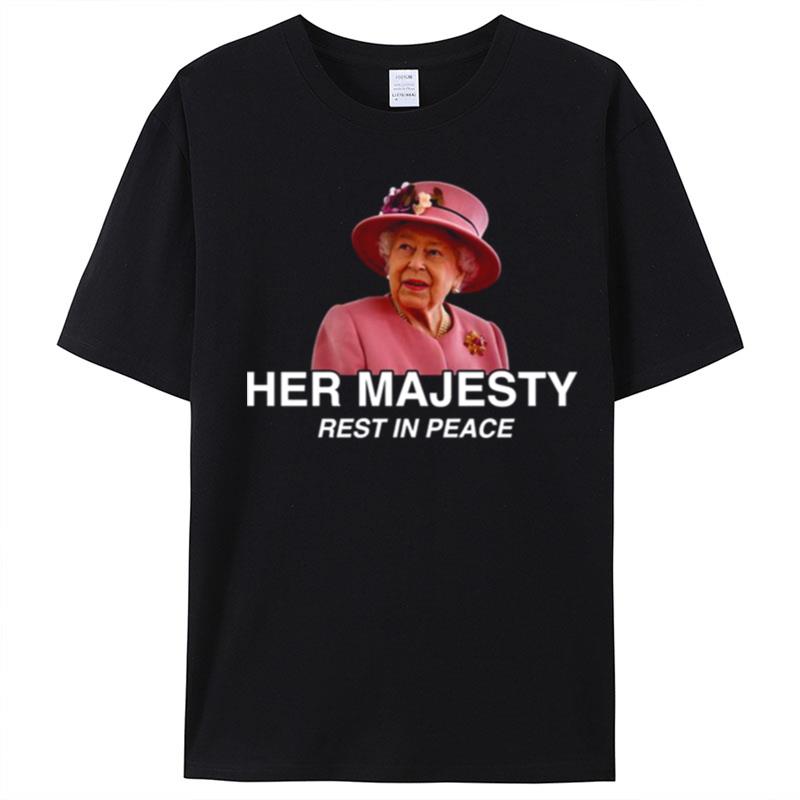 Her Majesty Queen Elizabeth Ii Rip Rest In Peace T-Shirt Unisex