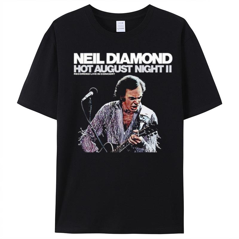 Hot August Night Neil Diamond T-Shirt Unisex