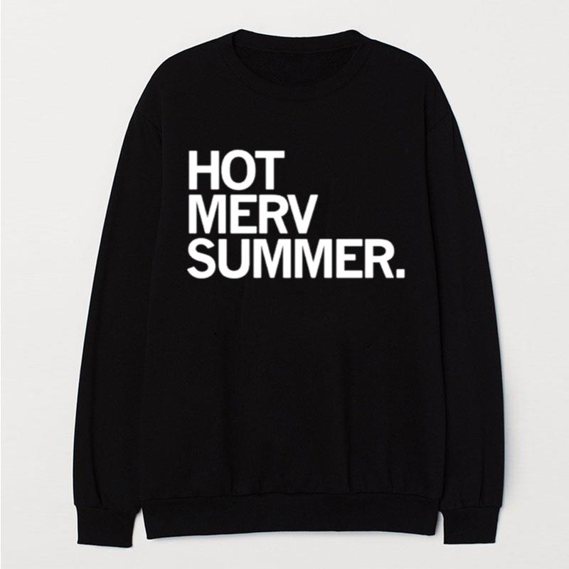 Hot Merv Summer T-Shirt Unisex