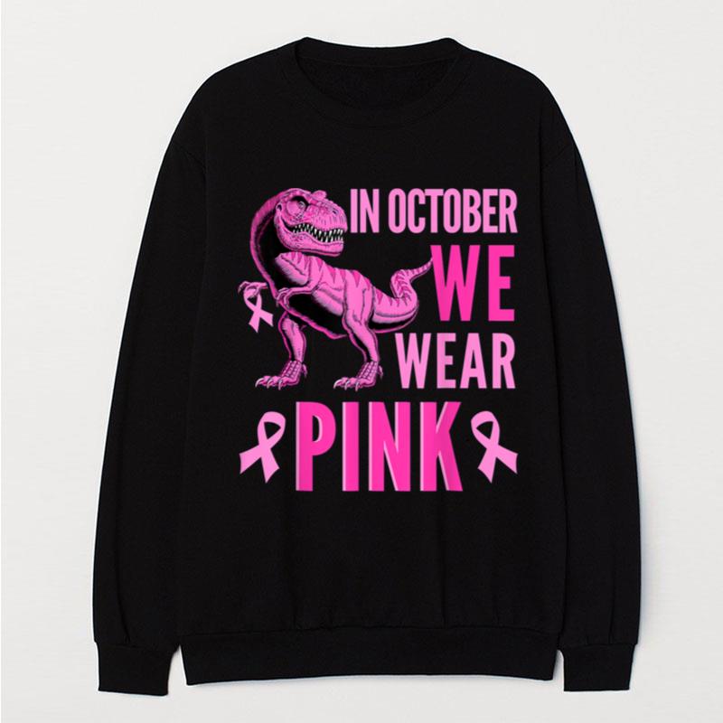 In October We Wear Pink Breast Cancer Awareness Rex Kids T-Shirt Unisex