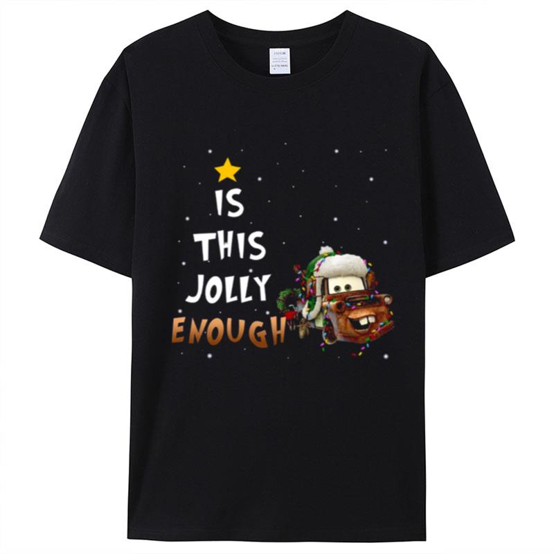 Is This Jolly Enough Tow Mater Christmas Lights T-Shirt Unisex