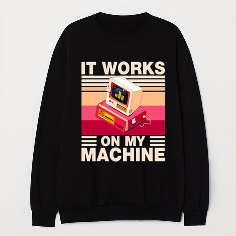 It Works On My Machine Vintage T-Shirt Unisex