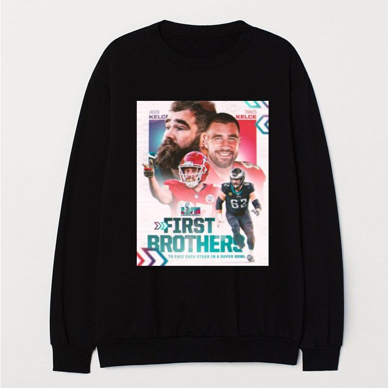 Jason Kelce Vs Travis Kelce First Brothers To Face Each Other In A Super Bowl Lvii T-Shirt Unisex