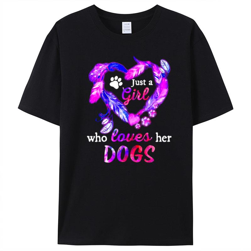 Just A Girl Who Loves Her Dogs Funny Style T-Shirt Unisex