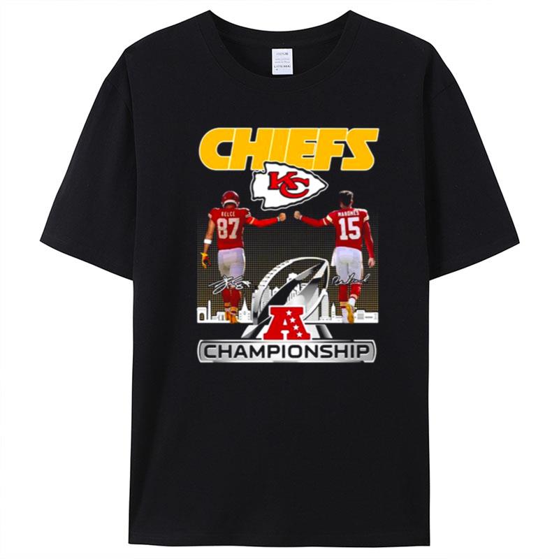 Kansas City Chiefs Champions Afc Travis Kelce And Patrick Mahomes Signatures T-Shirt Unisex