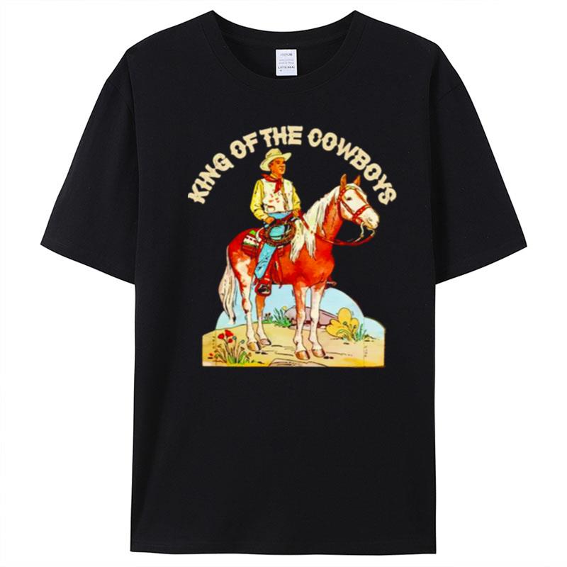 King Of The Cowboys T-Shirt Unisex