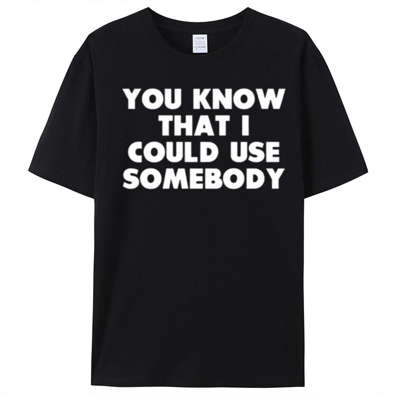 Kings Of Leon Use Somebody T-Shirt Unisex