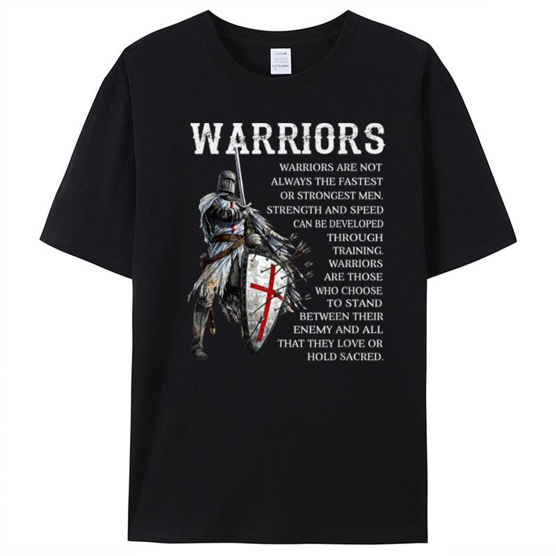 Knight Templar Warriors Who Stand For All They Love T-Shirt Unisex