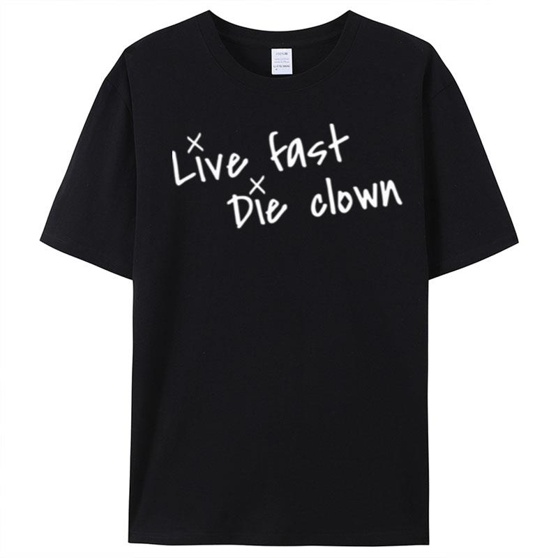 Live Fast Harley Quinn Die Clown T-Shirt Unisex