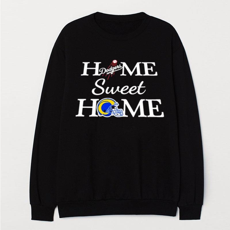 Los Angeles Dg And Los Angeles Home Sweet Home T-Shirt Unisex