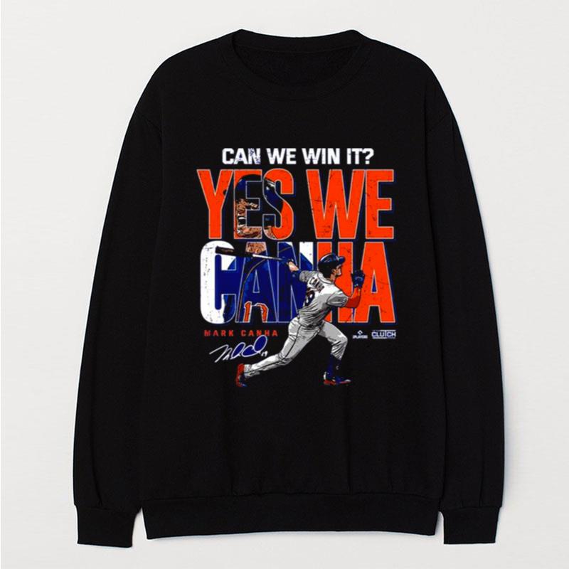 Mark Canha Yes We Can Win It Signature T-Shirt Unisex