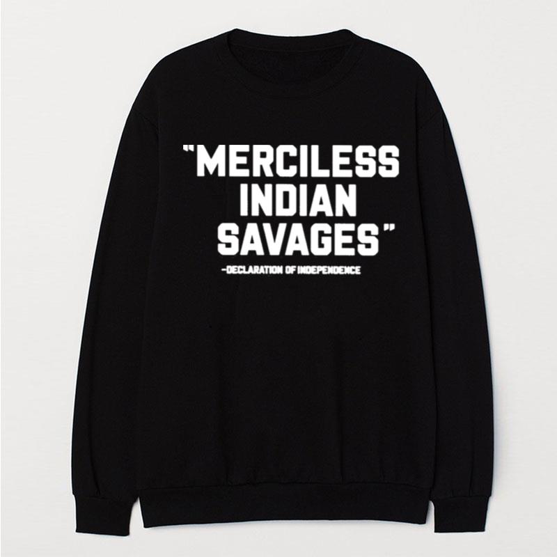 Merciless Indian Savages Steven Paul Judd T-Shirt Unisex