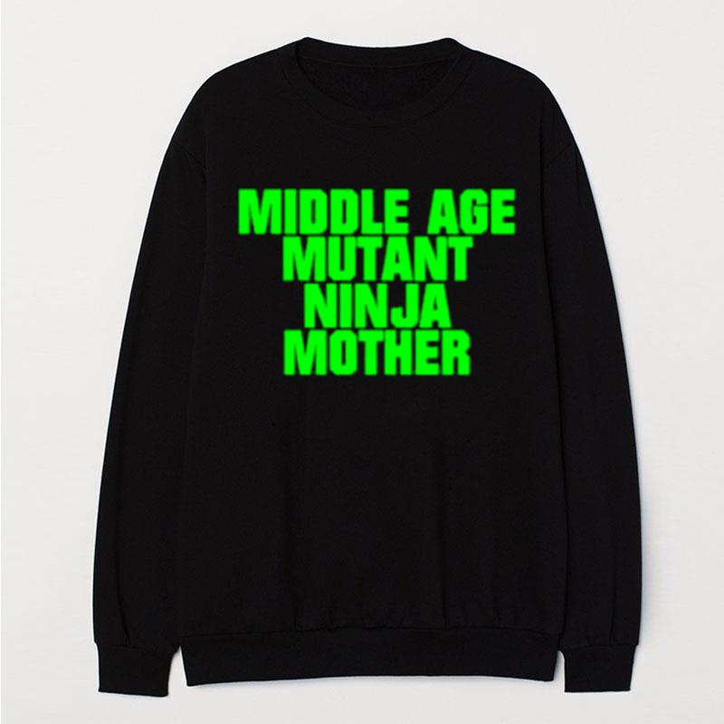 Middle Age Mutant Ninja Mother T-Shirt Unisex