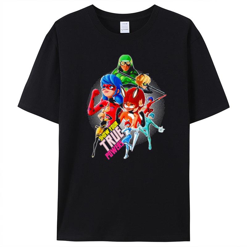 Miraculous Ladybug All Heroez Show Your True Powers T-Shirt Unisex