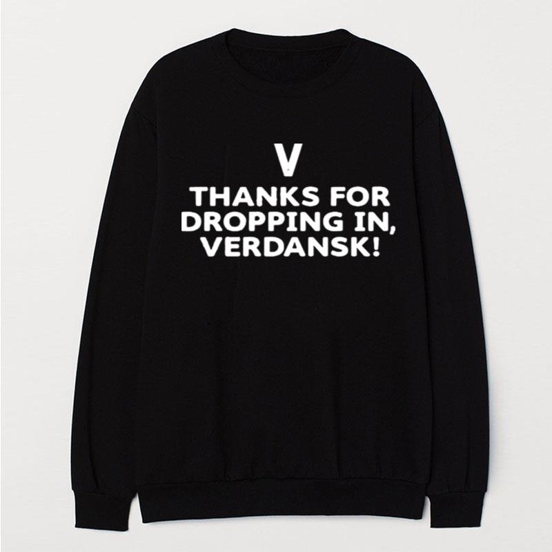 Modernwarzone Thanks For Dropping In Verdansk T-Shirt Unisex