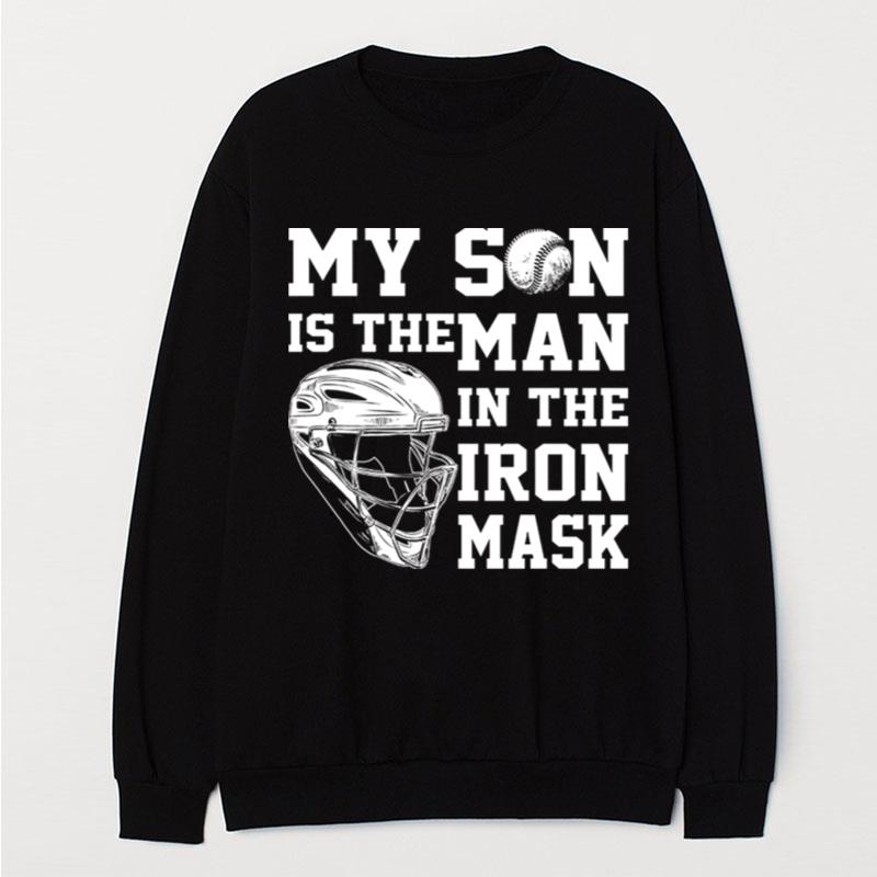 My Son Is The Man In The Iron Mask T-Shirt Unisex