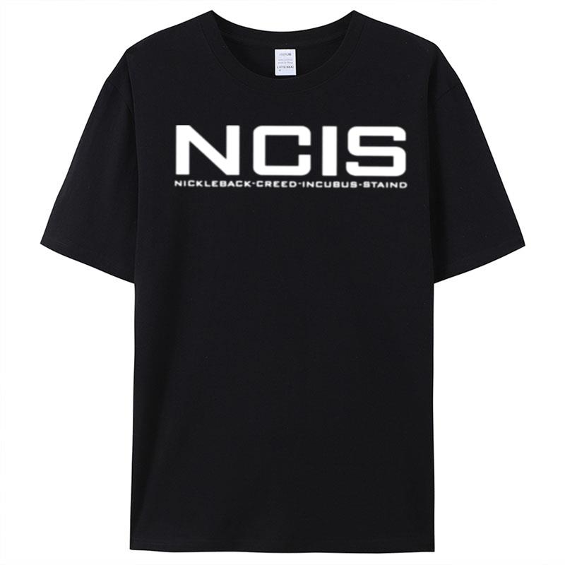 Ncis Nickleback Creed Incubus Staind T-Shirt Unisex