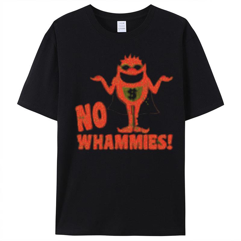 No Whammies T-Shirt Unisex