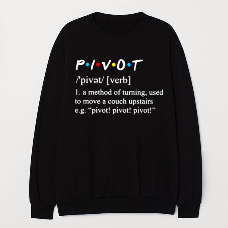 Pivot Definition Meaning A Method Of Turning T-Shirt Unisex