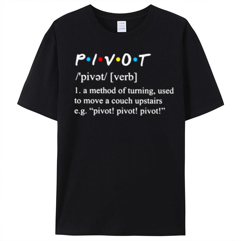 Pivot Definition Meaning A Method Of Turning T-Shirt Unisex