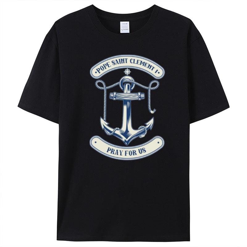 Pope St Clement Of Rome Catholic Patron Saint Sailors Boater T-Shirt Unisex