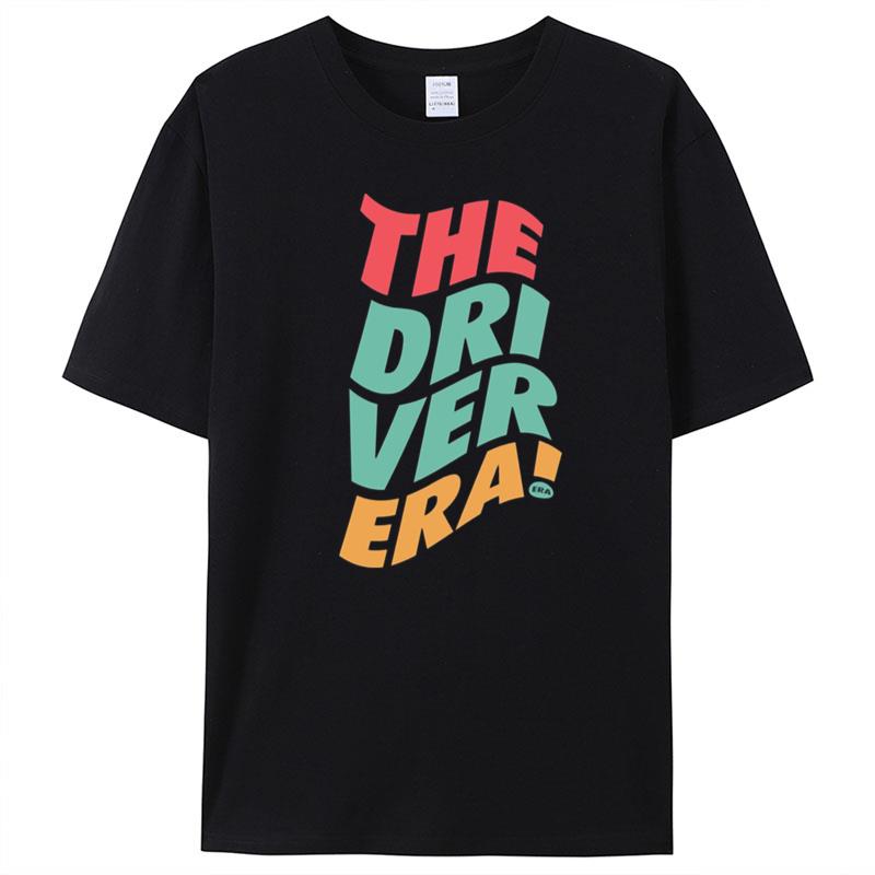 Retro So Funny The Driver Era Fans T-Shirt Unisex