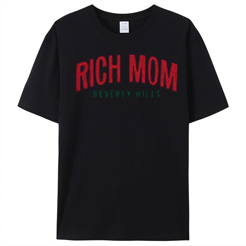 Rich Mom Beverly Hills T-Shirt Unisex