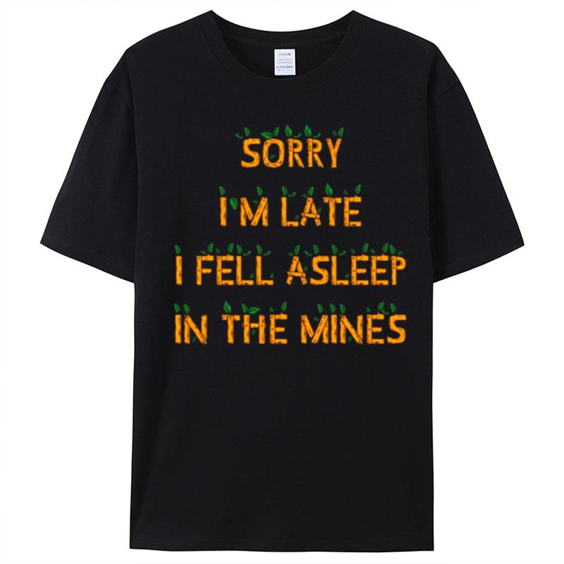 Sorry I Am Late Stardew Valley T-Shirt Unisex