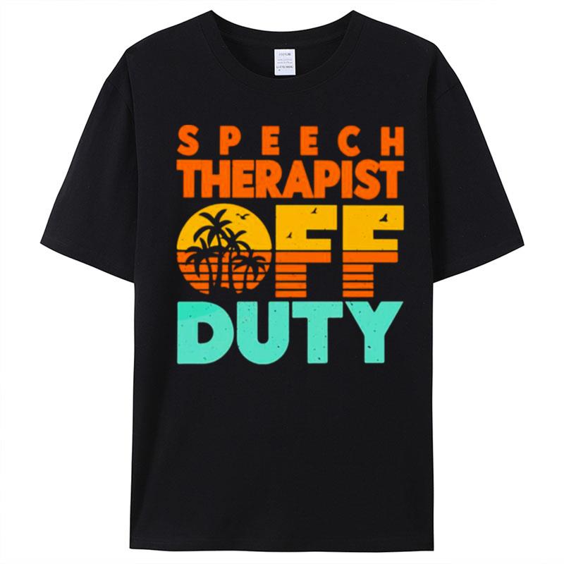 Speech Therapist Off Duty With Palm Tree T-Shirt Unisex