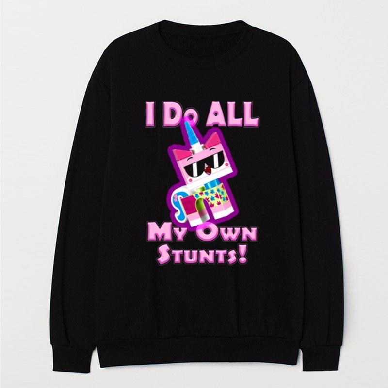 Stunts My Own Stunts Unikitty T-Shirt Unisex