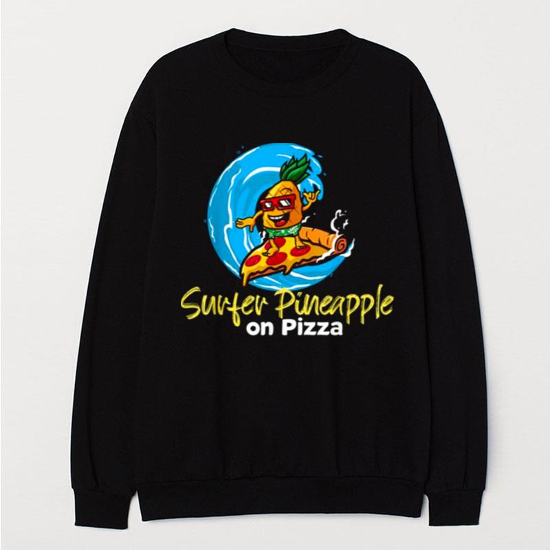 Surfer Pineapple Boy On Pizza T-Shirt Unisex