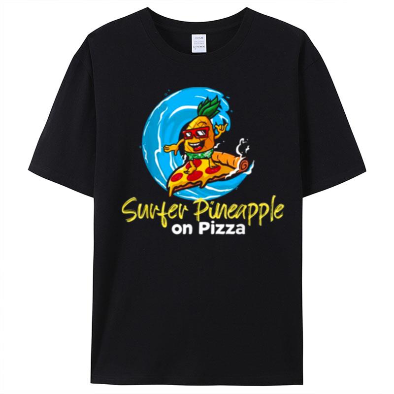 Surfer Pineapple Boy On Pizza T-Shirt Unisex