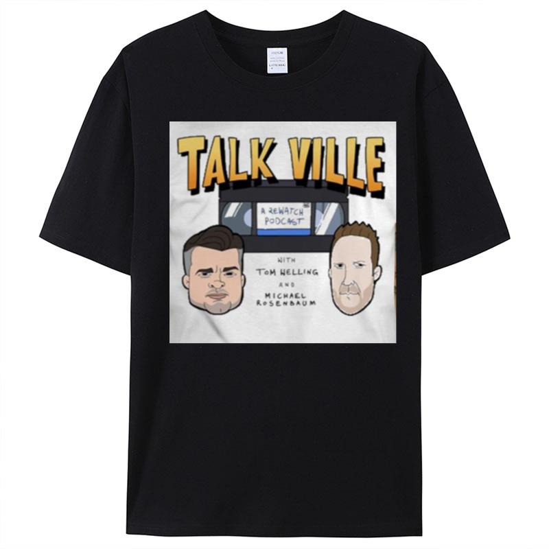 Talkville Tom Welling And Michael Rosenbaum T-Shirt Unisex