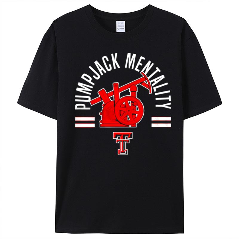 Texas Tech Football Pumpjack Mentality T-Shirt Unisex