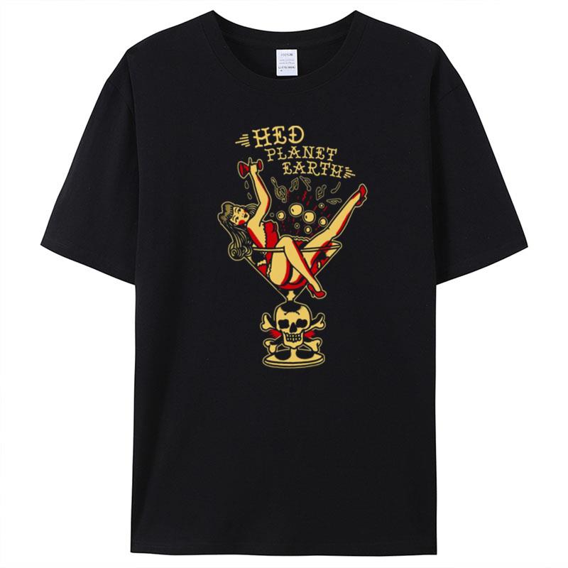 The Best Of Hed Planet Earth T-Shirt Unisex