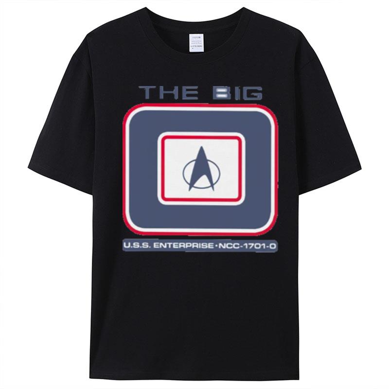 The Big Uss Enterprise Ncc 1701 0 T-Shirt Unisex