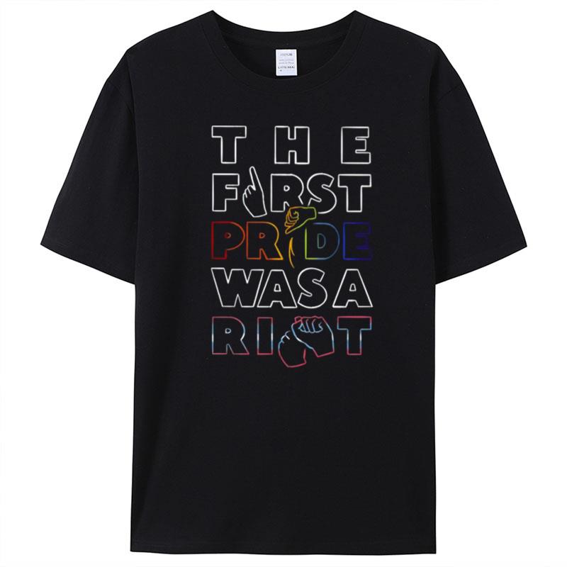 The First Pride Was A Right T-Shirt Unisex