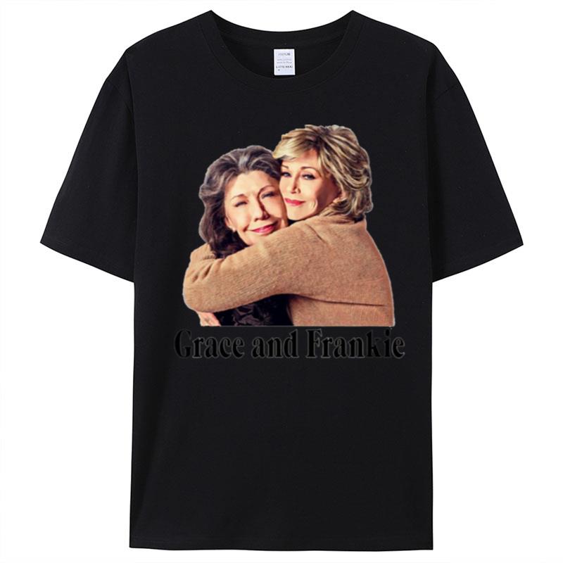 The Hug From Grace And Frankie T-Shirt Unisex