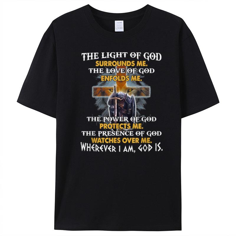 The Light Of God Surrounds Me Knight Templar T-Shirt Unisex