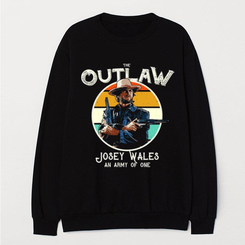 The Outlaw Josey Wales An Army Of One T-Shirt Unisex