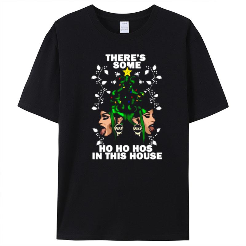 There's Some Ho Ho Hos In This House Merry Wapmas Megan Cardi B T-Shirt Unisex